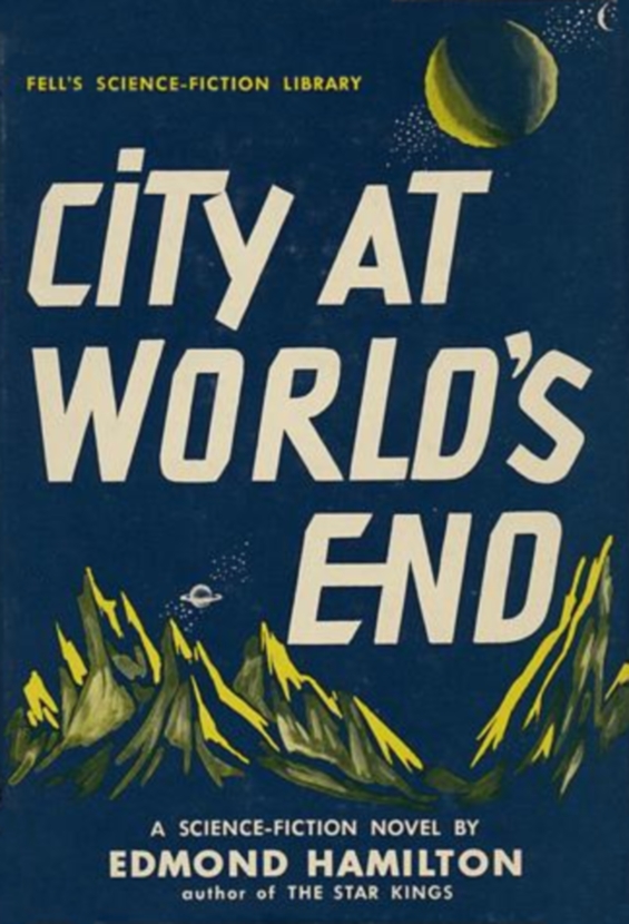 Fells - City At World's End by Edmond Hamilton