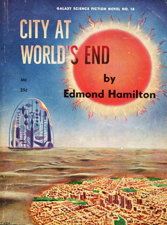 Galaxy Novel - City At World's End by Edmond Hamilton