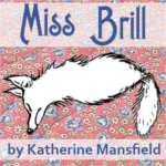 Miss Brill by Katherine Mansfield