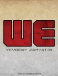 Tantor Media - We by Yevgeny Zamyatin