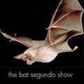 The Bat Segundo Show