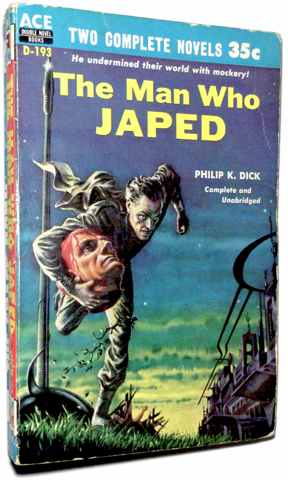 Ace Double - The Man Who Japed by Philip K. Dick