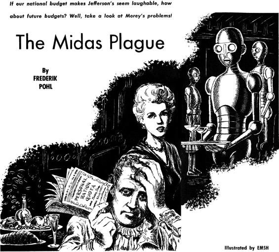 The Midas Plague, illustrated by Emsh - from Galaxy, April 1954