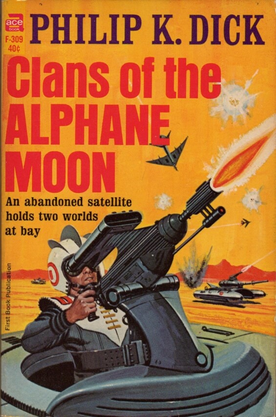 ACE F-309 Clans Of The Alphane Moon by Philip K. Dick