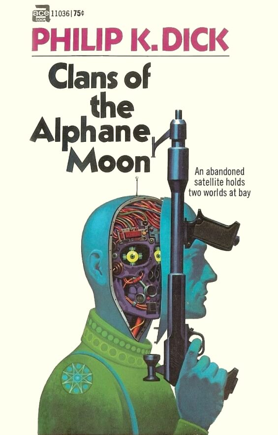 Ace Books - Clans Of The Alphane Moon by Philip K. Dick