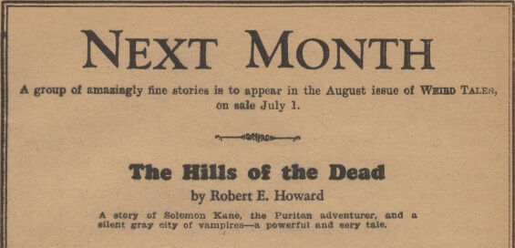 ad for The Hills Of The Dead by Robert E. Howard from WEIRD TALES, July 1930