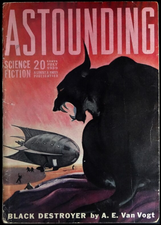 Black Destroyer by A.E. van Vogt - Astounding Science Fiction, July 1939