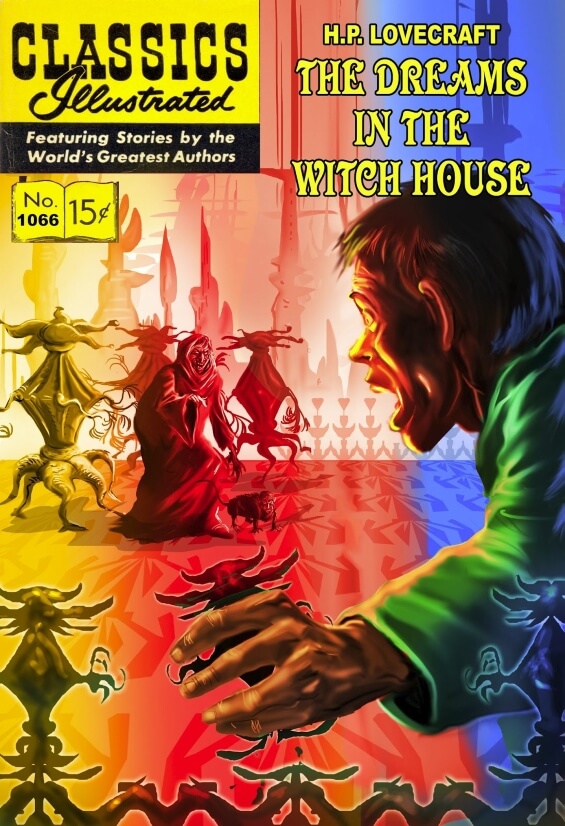 Classics Illustrated - Dreams In The Witch-House - illustration by Pete Von Sholly