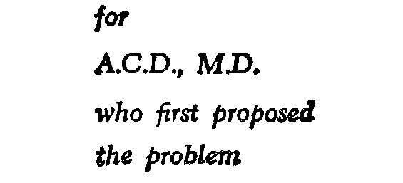 The dedication for The Andromeda Strain