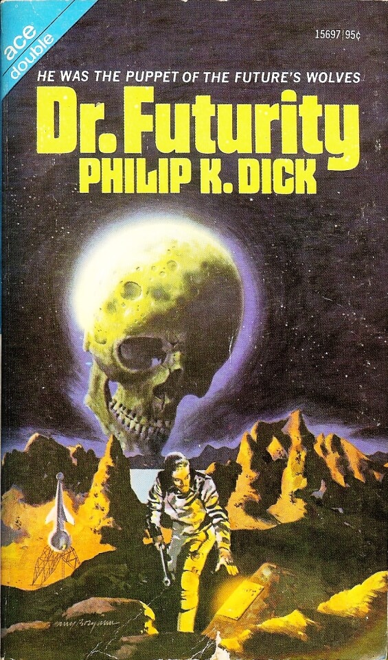 Dr. Futurity by Philip K. Dick - illustrated by Harry Borgman