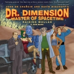 Dr. Dimension Master Of Spacetime Raising Mullah by S. Ron Mars