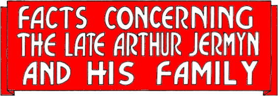 Facts Concerning The Late Arthur Jermyn And His Family