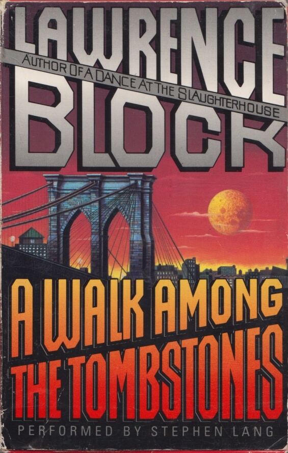 HARPER AUDIO A Walk Among The Tombstones by Lawrence Block