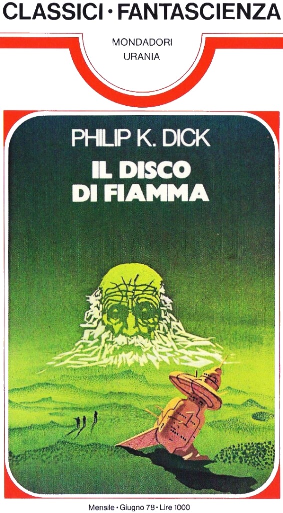 Il Disco Di Fiamma by Philip K. Dick