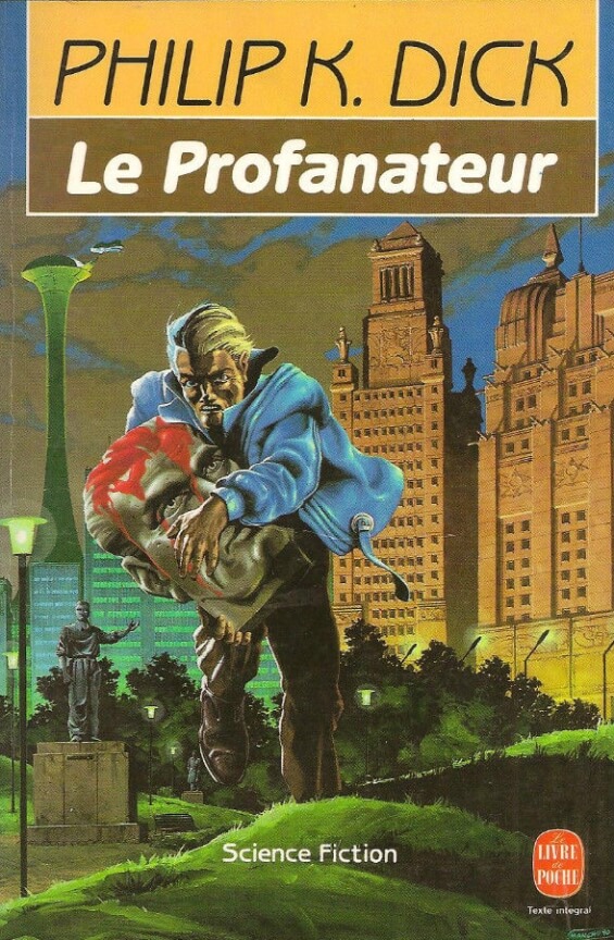Le Profanateur by Philip K. Dick