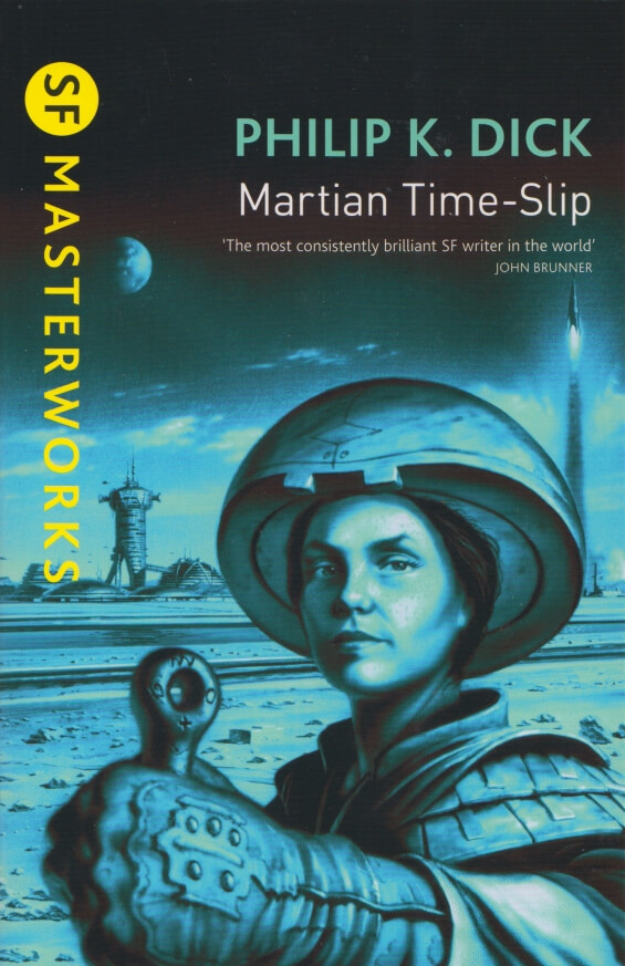 SF MASTERWORKS - Martian Time-Slip by Philip K. Dick