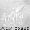 Pulp Crazy