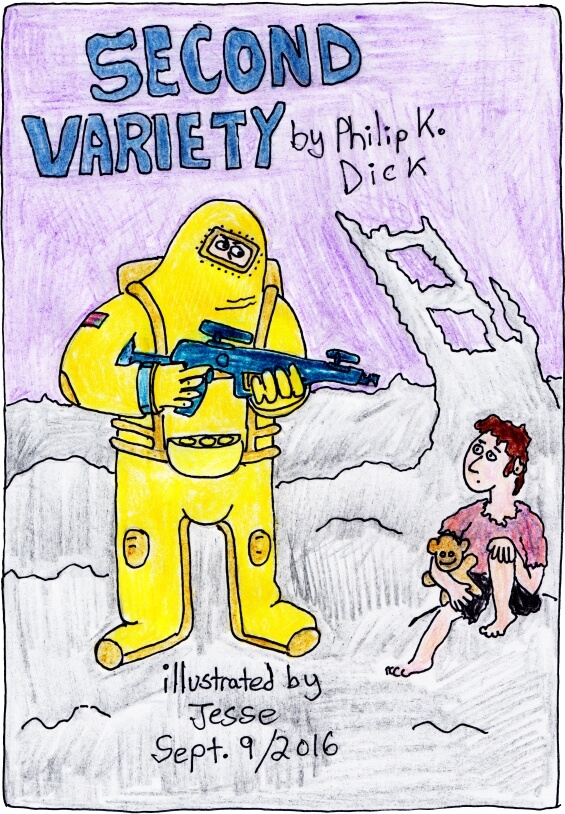 Second Variety by Philip K. Dick - illustrated by Jesse