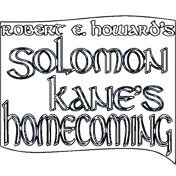 Solomon Kane's Homecoming by Robert E. Howard