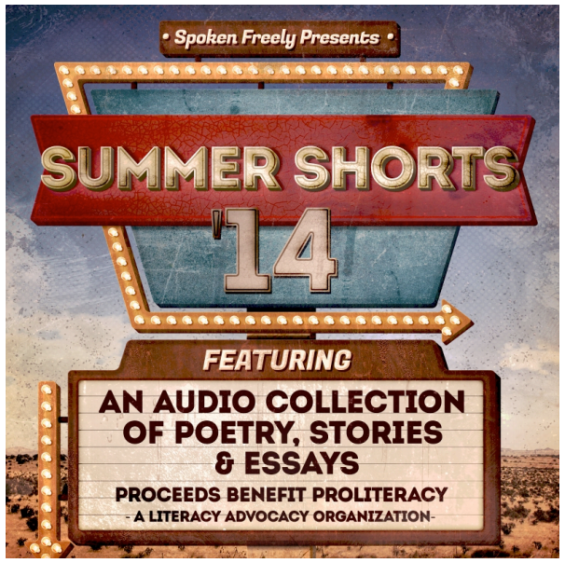 Spoken Freely Presents Summer Shorts '14