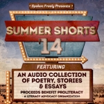 Spoken Freely Presents: Summer Shorts '14