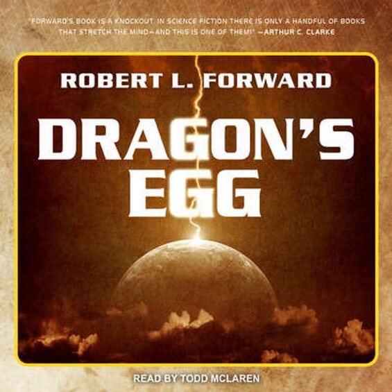 Tantor Media - Dragon's Egg by Robert L. Forward