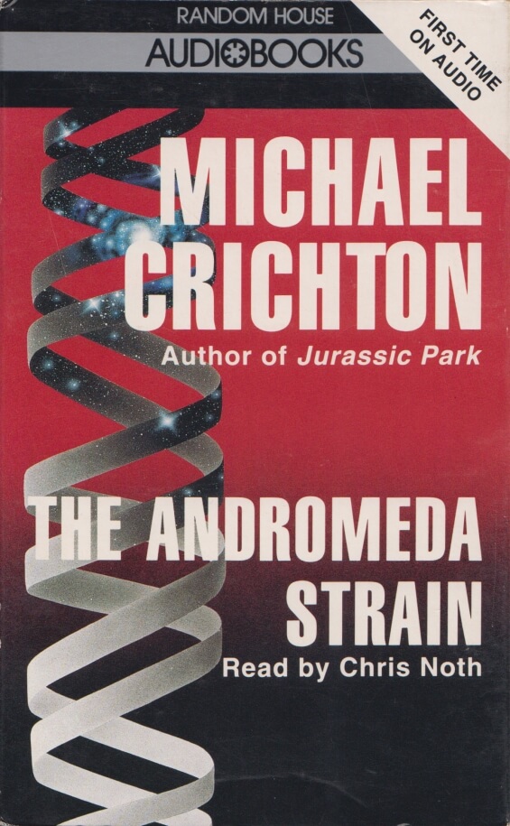 The Andromeda Strain by Michael Crichton - Random House Audio read by Chris Noth