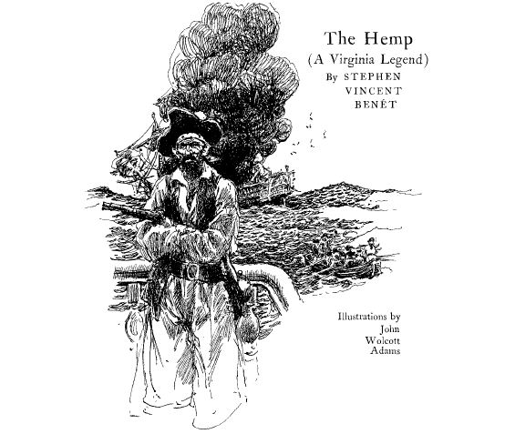 The Hemp (A Virginia Legend) by Stephen Vincent Benet