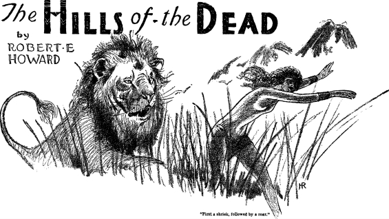 The Hills Of The Dead by Robert E. Howard - illustration by Hugh Rankin from Weird Tales, August 1930