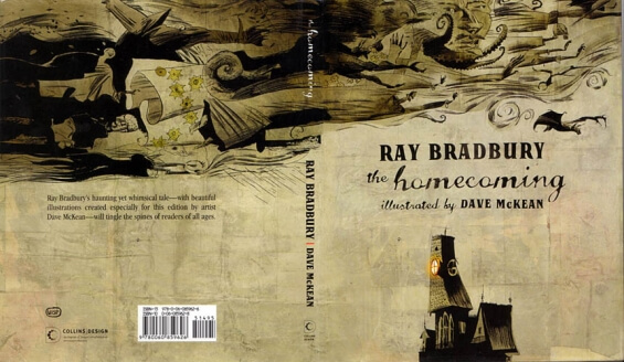 The Homecoming by Ray Bradbury - illustrated by Dave Mckean