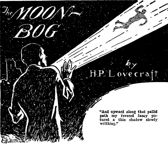 The Moon-Bog by H.P. Lovecraft