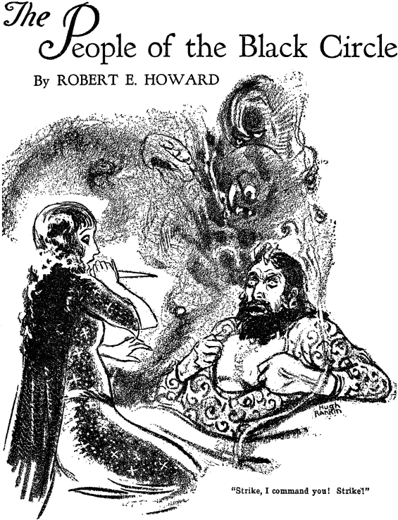The People Of The Black Circle by Robert E. Howard - illustration by Hugh Rankin