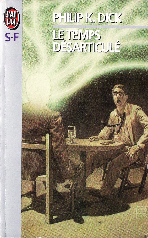 Time Out Of Joint by Philip K. Dick (FRENCH)