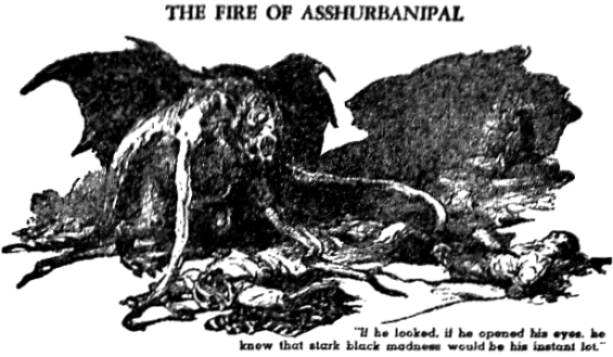 WEIRD TALES The Fire Of Asshurbanipal - illustration by J. Allen St. John