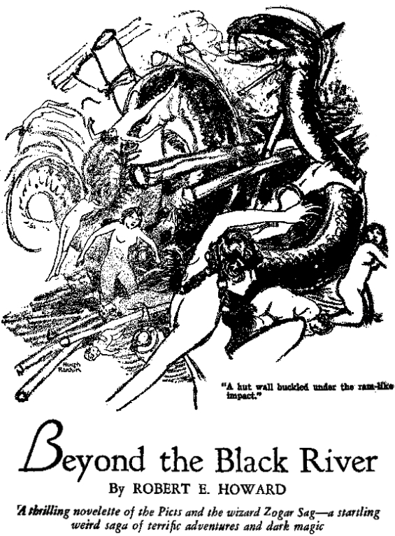Weird Tales - Beyond The Black River by Robert E. Howard - illustration by Hugh Rankin