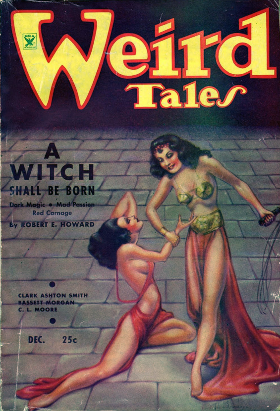 Weird Tales, December 1934 - A Witch Shall Be Born by Robert E. Howard