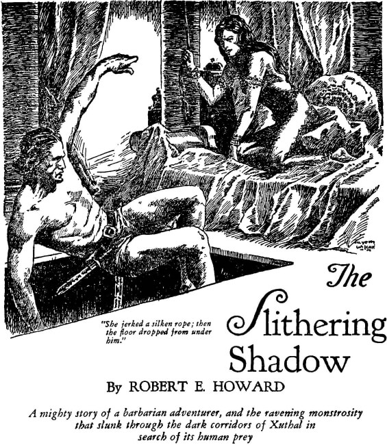 Weird Tales - The Slithering Shadow by Robert E. Howard