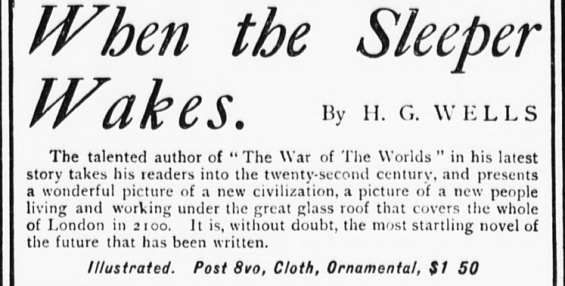 When The Sleeper Wakes by H.G. Wells