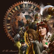The Wizard of OZ A Steampunk Adventure