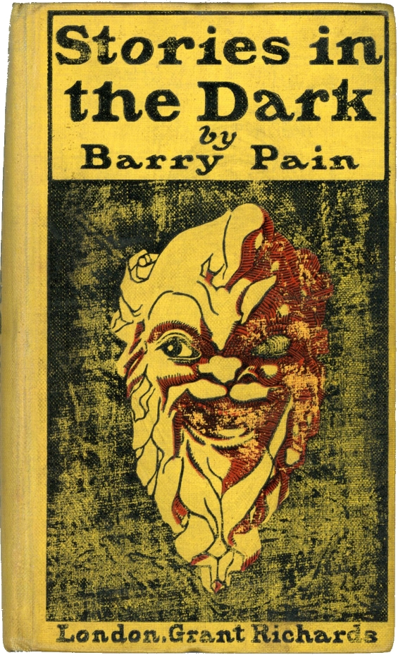 Stories In The Dark by Barry Pain