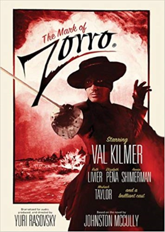 The Mark Of Zorro - adapted by Yuri Rasovsky