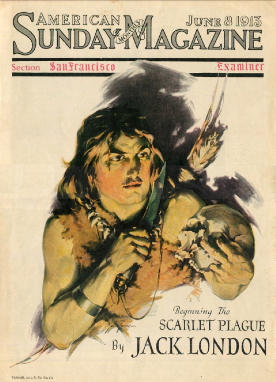 The Scarlet Plague By Jack London - 1913 serialization