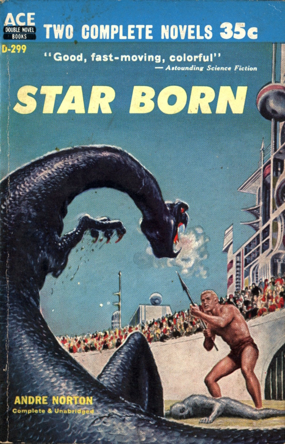 ACE DOUBLE D-299 Star Born by Andre Norton