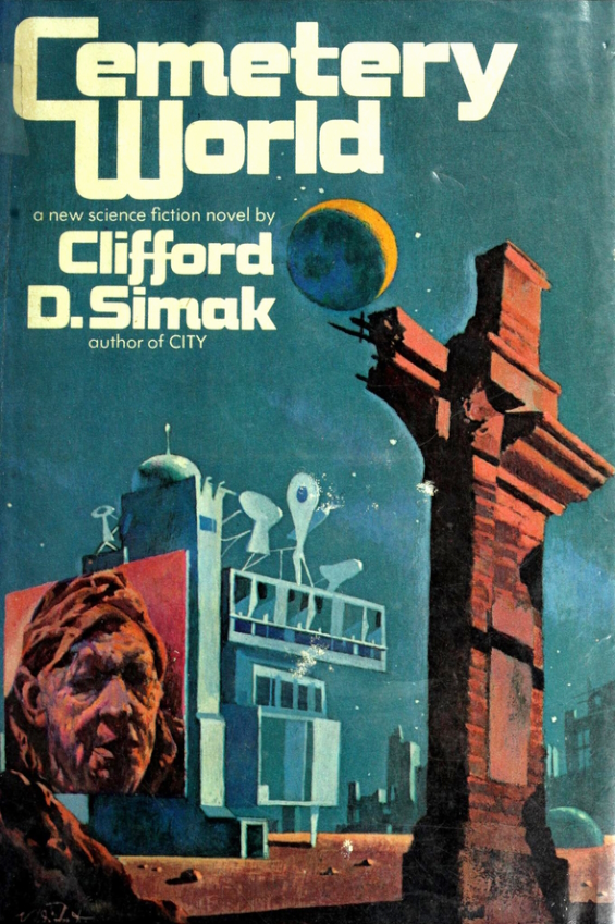 Cemetery World by Clifford D. Simak
