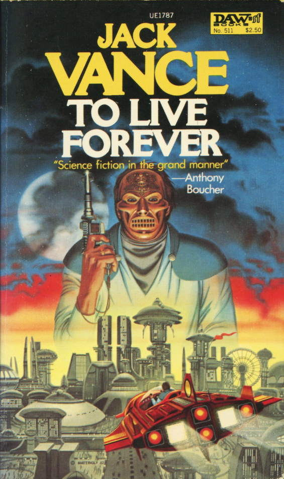 DAW BOOKS - To Live Forever by Jack Vance