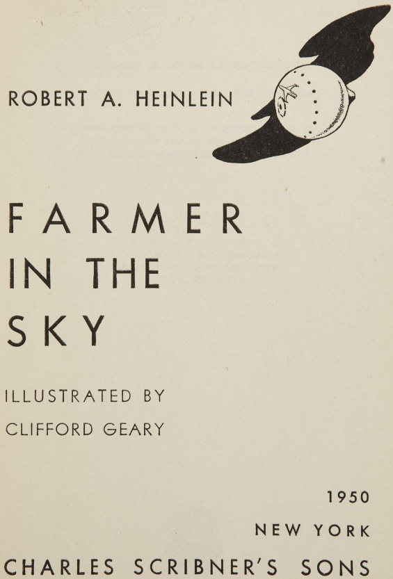 FARMER IN THE SKY by Robert A. Heinlein