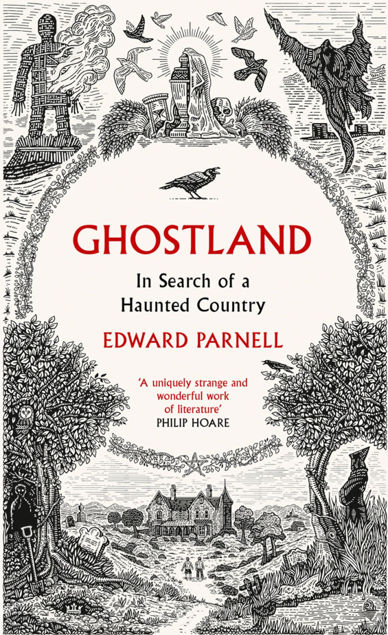 Ghostland by Edward Parnell