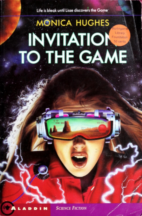 Invitation To The Game by Monica Hughes