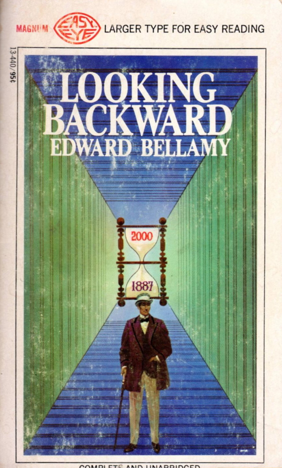 Looking Backward by Edward Bellamy