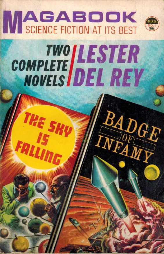 MAGABOOK - The Sky Is Falling AND Badge Of Infamy by Lester del Rey